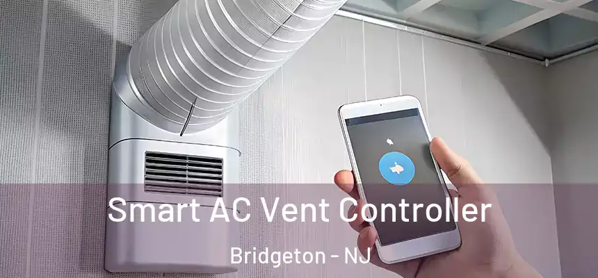  Smart AC Vent Controller Bridgeton - NJ